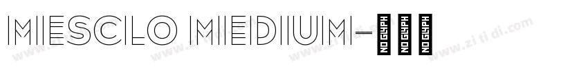 Mesclo Medium字体转换